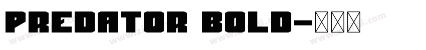Predator BOLD字体转换